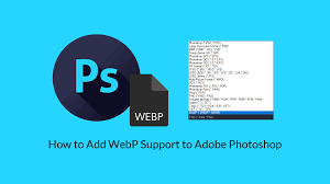 How To Add Webp Support To Adobe Photoshop Get Webp Format Support For Photoshop Photoshop Adobe Photoshop Tech Company Logos