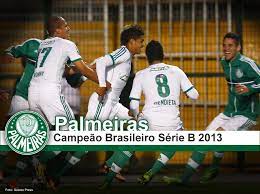 Resultados campeonato brasileiro 2021 em directo, placar, resultados, classificações. Palmeiras Campeao Do Campeonato Brasileiro Serie B 2013 Poster Elenco Treinador E Mais Terra