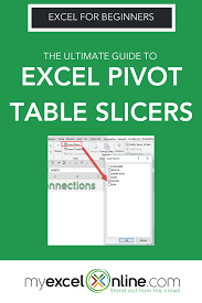 The Ultimate Guide To Excel Pivot Table Slicers Myexcelonline Excel For Beginners Pivot Table Excel Tutorials