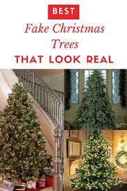 15 Best Fake Christmas Trees 2020 That Look Real Fake Christmas Trees Best Artificial Christmas Trees Real Looking Christmas Trees