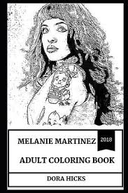 Melanie martinez cry baby coloring book page. Melanie Martinez Adult Coloring Book Art Pop And Electro Pop Sensation And Millennial Star Beautiful Singer And Prodigy Artist Inspired Adult Colori