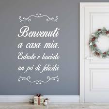 Nov 16, 2017 · benvenuti a casa mia. Benvenuti A Casa Mia Evergreen Orange Adesivi Murali