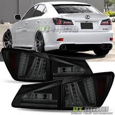 Black Smoked 2006 2008 Lexus Is250 Is350 Led Rear Brake Tail Lights Taillamps Lexus Is250 Lexus Black Smoke