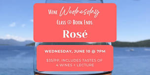 Wine Wednesday Class @ Book Ends: Rosé