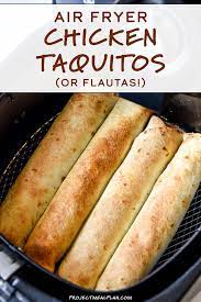 Air Fryer Chicken Taquitos Or Flautas Project Meal Plan Recipe Air Fryer Recipes Healthy Air Fryer Dinner Recipes Air Fryer Recipes Easy