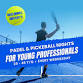 Padel & Pickeball Nights event in Aventura, FL
