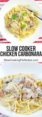 Creamy Slow Cooker Chicken Carbonara Recipe Slow Cooker Pasta Recipes Slow Cooker Chicken Chicken Carbonara