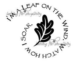 Wind is the bridge we cannot see but feel. I 39 M A Leaf On The Wind Watch How I Soar Firefly Serenity Wash Quote Decal Sticker For Windshield Laptop Or Other Quote Decals Firefly Serenity Firefly