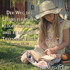 Der Weg Des Lebens Eines Klugen Lebe Mit Gott Andachten