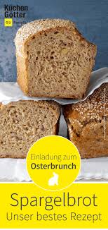 Spargelbrot Rezept Rezepte Lebensmittel Essen Brot Selber Backen
