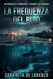 De Lorenzo Sara Rita – La frequenza del Buio (2026)