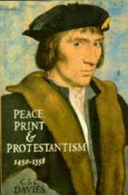 Peace Print and Protestantism 1558: Davies, C S L: 9780006863540:  Amazon.com: Books