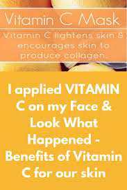 I Applied Vitamin C On My Face Look What Happened Benefits Of Vitamin C For Our Skintoday I Will T Vitamin C Benefits Vitamin C Mask Skin Cleanser Products
