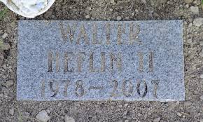 Walter Heflin II (1978-2007)