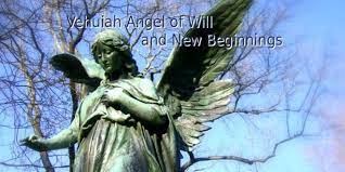 Vehuiah Angel Of Will And New Beginnings Spiritual Experience Angel Seraph Angel Supernatural Angels