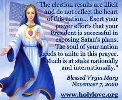 Blessed Virgin Mary On Us Elections 2020 God The Father Messages From Heaven Blessed Virgin Mary