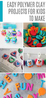11 Fun Things Your Kids Can Make With Polymer Clay Clay Projects For Kids Clay Crafts For Kids Clay Art For Kids