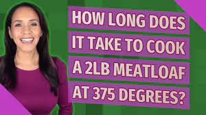 How long should i cook a 2 pound meatloaf at 375 degrees? Often Asked How Long Does It Take To Cook A 2lb Meatloaf At 375 Kitchen