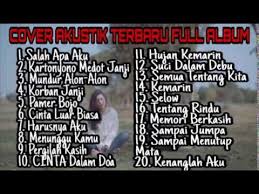 Lagu Pengantar Tidur Enak Didengar Terbaru Akustik Full Album By Ipank Yuniar Youtube Lagu Kutipan Cinta Romantis Akustik