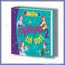 Maybe you would like to learn more about one of these? Libro Le Fanta Fiabe 2 Di Lui E Sofi Dei Me Contro Te Electra Kids