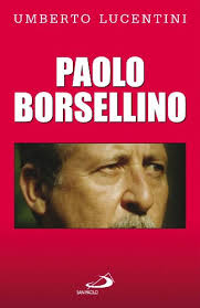 Paolo borsellino was killed a short time later, on july 19, by a car bomb in via d'amelio, the street where borsellino's mother lived. Paolo Borsellino Amazon De Lucentini Umberto Fremdsprachige Bucher