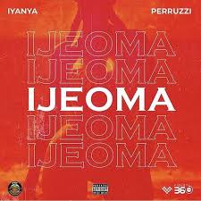 Iyanya Ijeoma Feat Peruzzi Music African Music New Music