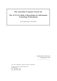 See australian computer society's revenue, employees, and funding info on owler australian computer society. Pdf The Australian Computer Society Inc The Acs Core Body Of Knowledge For Information Technology Professionals