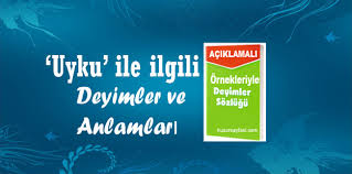 Uyku Ile Ilgili Deyimler Ve Anlamlari Huzur Sayfasi Islami Bilgi Kaynaginiz