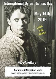 international Dylan Thomas Day”