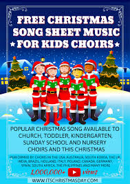 Free Christmas Song Sheet Music Mp3 S For Kids Choirs Popular Christmas Song For Kids Christmas Songs For Kids Free Christmas Songs Popular Christmas Songs