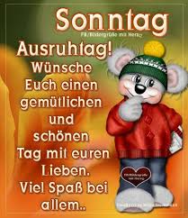 Entspannte sonntagsgrüße lustige sprüche zum ersten sonntag des jahres hier findest du kostenlose grußkarten, sprüche Schonen Sonntag Grusse Gbpicsbilder Com