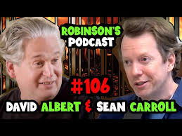 David Albert & Sean Carroll: Quantum Theory, Boltzmann Brains, & The  Fine-Tuned Universe