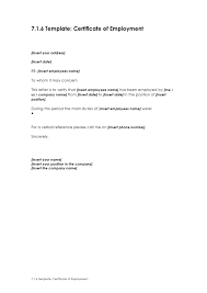 The letter of confirmation of employment for the bank is written by the employer of an organization for his employee who is seeking a loan from a bank. 40 Best Certificate Of Employment Samples Free á… Templatelab