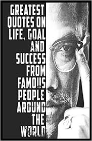 Your time is limited, so don't. Quotes On Life Goal And Success From Famous People Around The World Greatest And Most Powerful Quotes Ever Used By Leaders Around The World Quotes From The Famous People Ever Lived Band