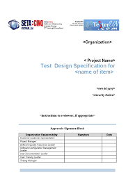 The spec sheet is used in any industry that deals with the building or constructing something. Test Design Specification Template Specification Technical Standard Identifier