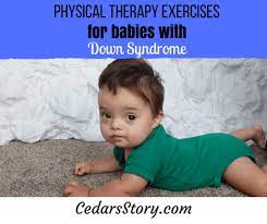 Physical Therapy Exercises For Babies With Down Syndrome Pediatric Physical Therapy Activities Physical Therapy Exercises Down Syndrome Baby