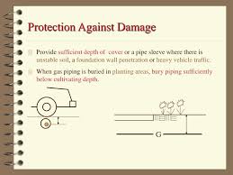 Pipe sleeves may be used provided that only one gas pipe is inserted through each sleeve. Ppt Fuel Gas Systems Powerpoint Presentation Free Download Id 358665