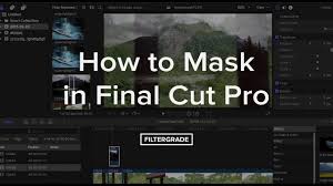This is a green screen tutorial with final cut pro. How To Mask In Final Cut Pro Masking Techniques And Tips Youtube
