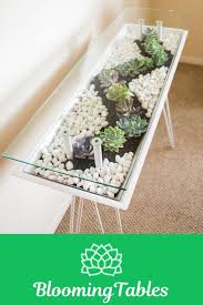 Wonderful Blooming Tables In 2020 Plant Decor Succulents Diy Terrarium Table