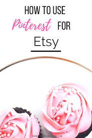 Conveniently it's for an etsy product, yay! Buzzing Creatives How To Use Pinterest For Etsy