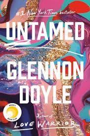 Untamed By Glennon Doyle Free Ebook Read Online In 2020 Books Sunshine Books Book Club