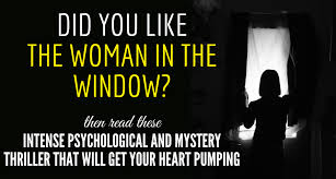 The woman in the window. Books Like The Woman In The Window You Need To Read