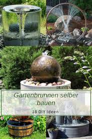 Sie Mochten Einen Gartenbrunnen Selber Bauen Lassen Sie Sich Von Unseren 18 Kreativen Diy Projekten Inspir Gartenbrunnen Terrassenbrunnen Wasserbrunnen Garten