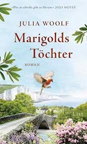 Marigolds Tochter Roman German Edition Kindle Edition By Woolf Julia Schilasky Sabine Literature Fiction Kindle Ebooks Amazon Com