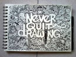 Doodle Art Never Quit Drawing By Kerbyrosanes On Deviantart Sketch Book Doodle Drawings Doodle Art
