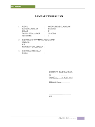 Berbicara mengenai modul pembelajaran berarti berkaitan dengan intrumen proses pembelajaran di modul bisa menjadi pengganti buku paket atau buku induk untuk mendalami suatu materi. Contoh Lembar Pengesahan