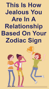 This Is How Jealous You Are In A Relationship Based On Your Zodiac Sign Relationship Bases Relationship Zodiac Signs