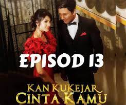 Adakah mereka akan berbaik semula atau sebaliknya?? Kan Ku Kejar Cintamu Drama Sinopsis Drama Kan Kukejar Cinta Kamu Inilah Realiti Episod 14 Semakin Bertambah Tegang Dan Penuh Adegan Yang Membuatkan Ramai Mengalir Air Mata Setelah Menonton