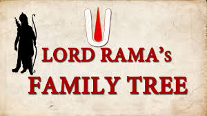 Lord Ramas Family Tree Genealogy Of Surya Vansh Ramayana