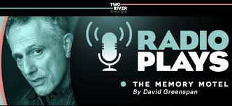 David Greenspan Radio Play: The Memory Motel